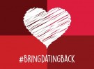 #BringDatingBack