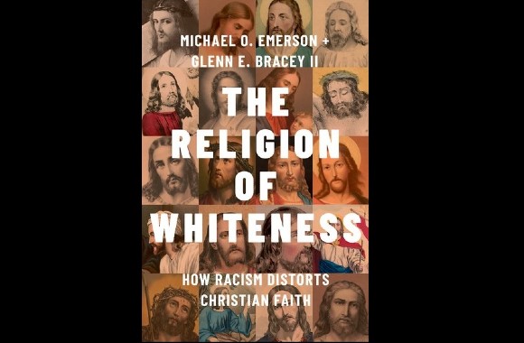 'Whiteness is god' to many American Christians, Rice U. sociologist says - Vimarsana News