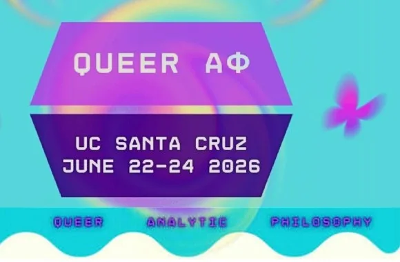 UC Santa Cruz ‘queer’ philosophy event offers ‘glam surprises’ and activist training