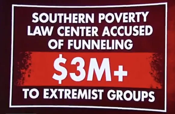 The ripple effect of the Southern Poverty Law Center’s ‘paying sources to stoke racial hatred’